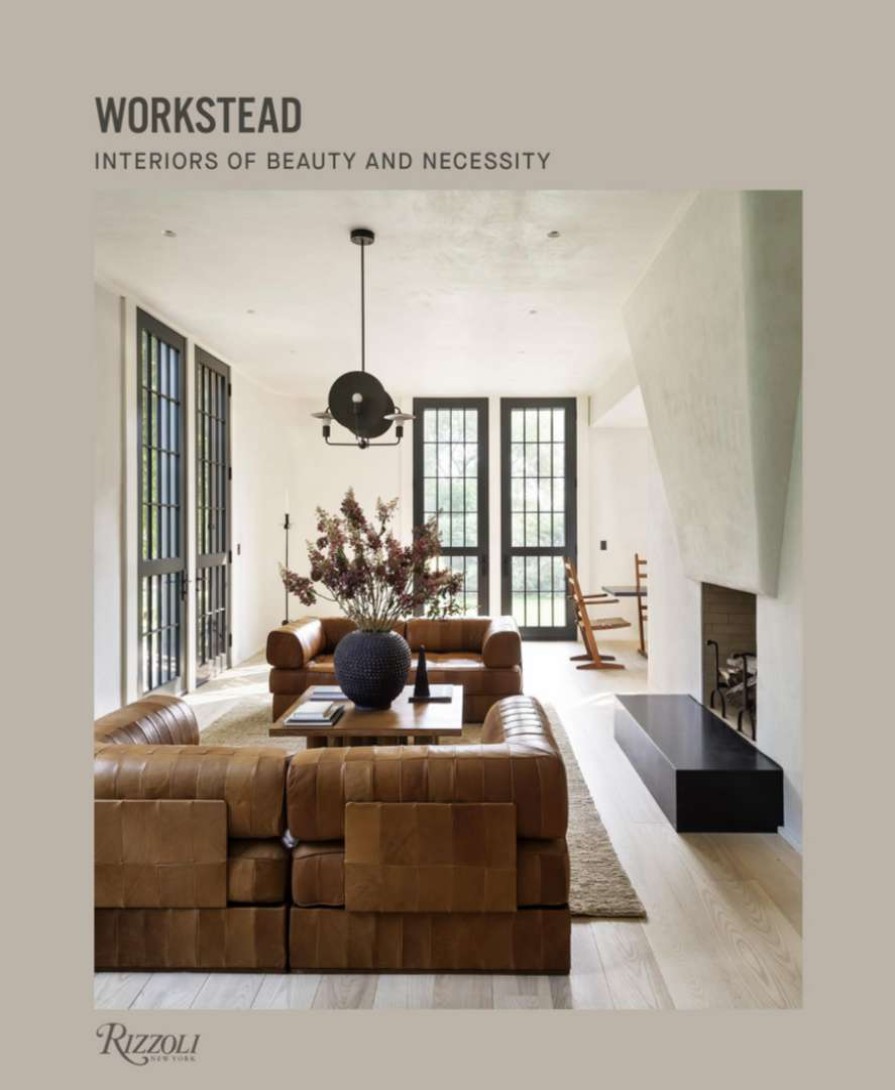 Accessories * | Well Made Home Books Workstead: Interiors Of Beauty And Necessity