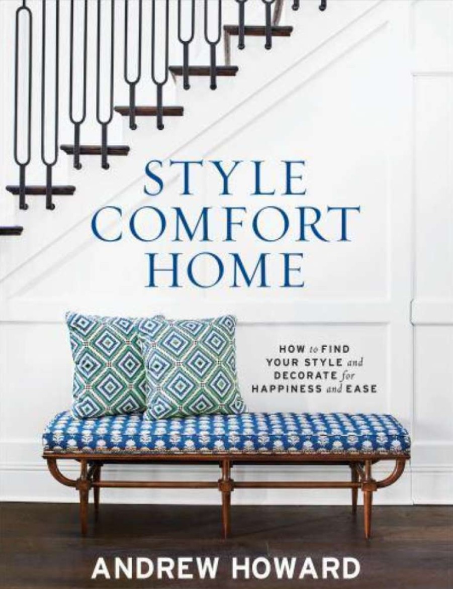 Accessories * | Well Made Home Style Comfort Home: How To Find Your Style And Decorate For Happiness And Ease Books